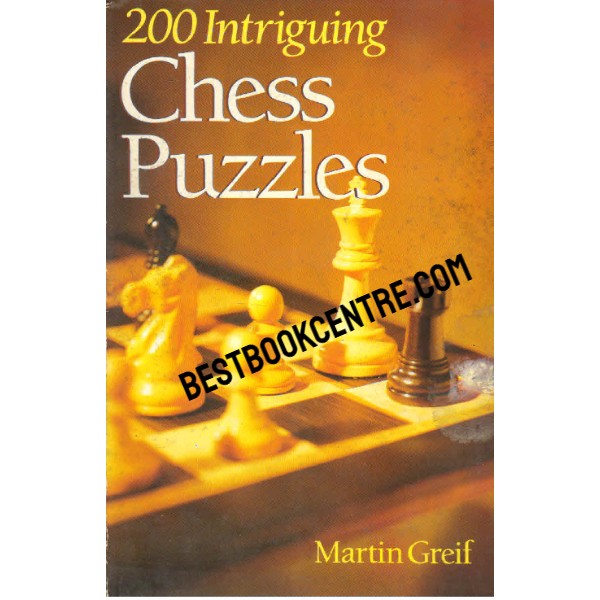 200 Intriguing Chess Puzzles