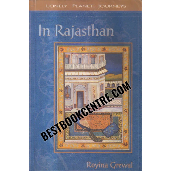 in rajasthan lonely planet Journey 1st edition