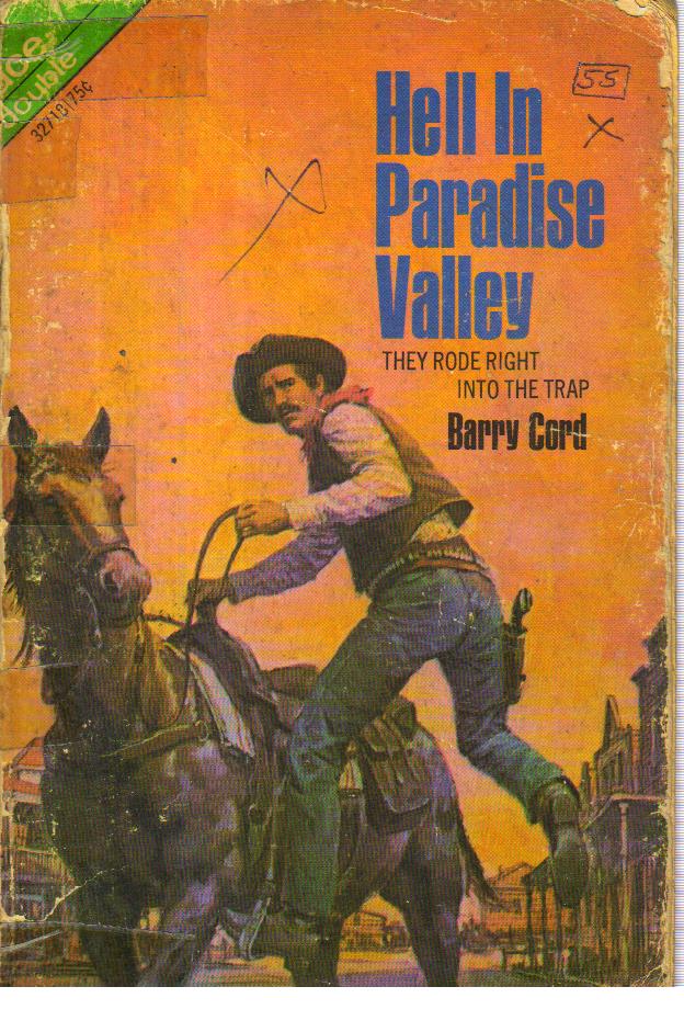 Hell in Paradise Valley The Night Hells Corners Died 2 books set front and back.