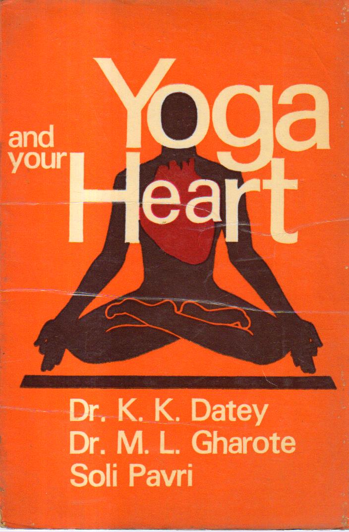 Yoga and Your Heart. 1st edition