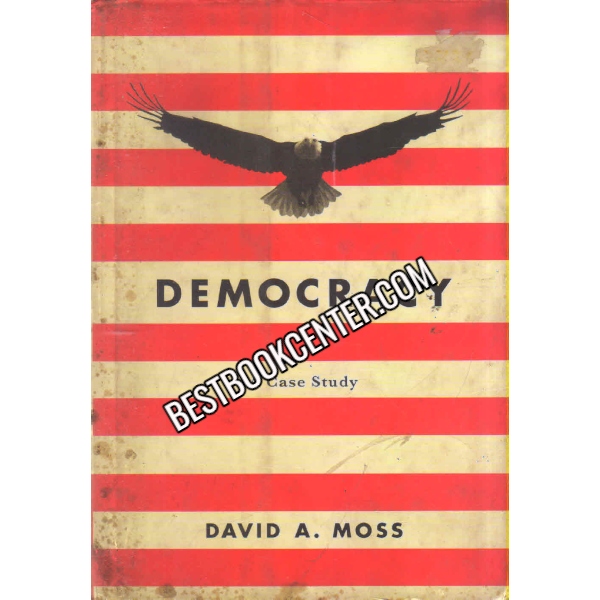 Democracy A Case Study 1st edition