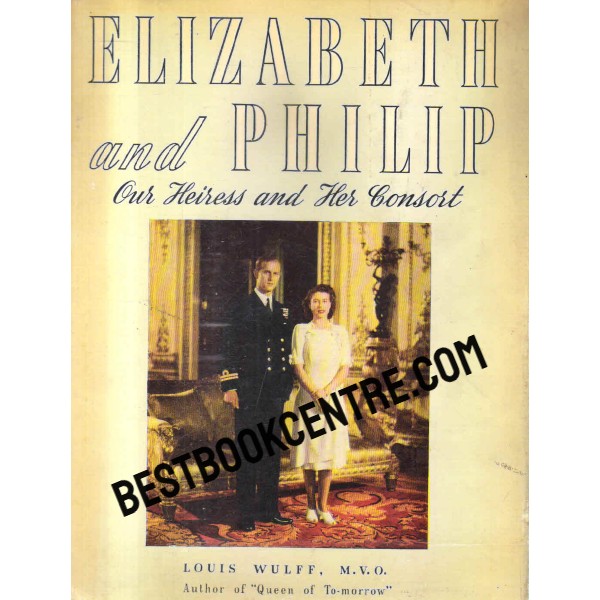 elizabeth and philip 1st edition
