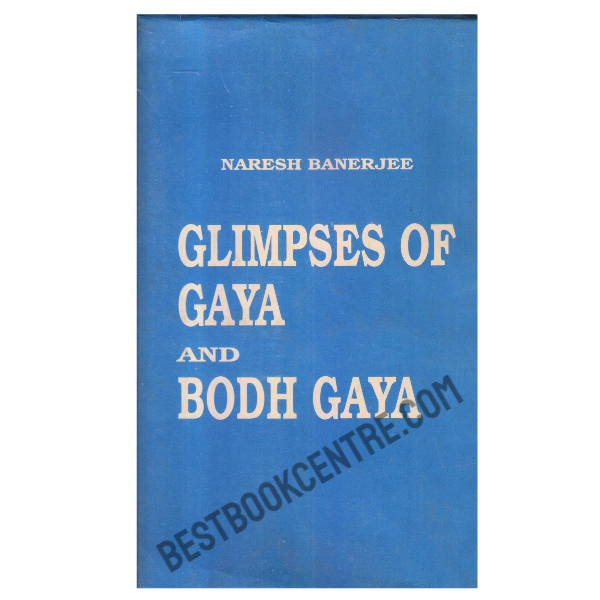 Glimpses of Gaya and Bodh Gaya