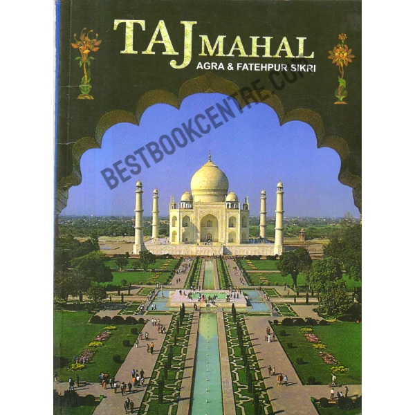 TajMahal Agra & Fatehpur Sikri