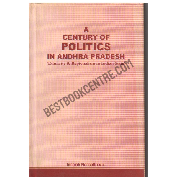 A century of politics in Andhra Pradesh 