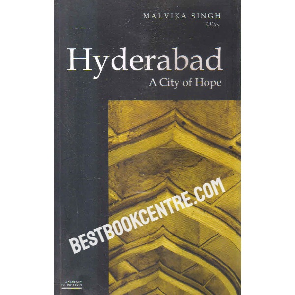 hyderabad a city of hope 1st edition