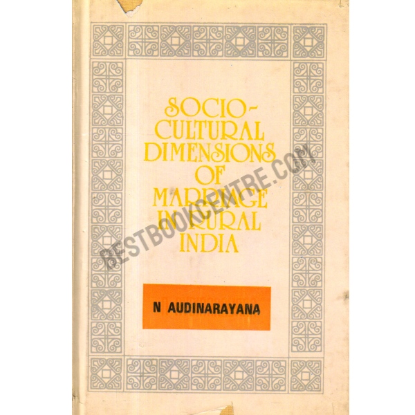 Social Cultural Dimensions of Marriage in rural india