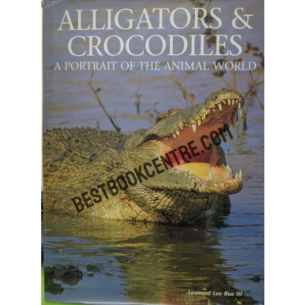Alligators & Crocodiles 1st edition