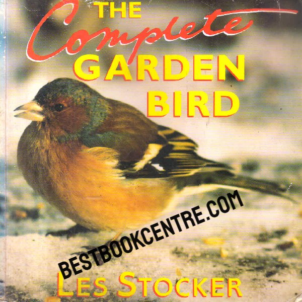 the complete garden bird