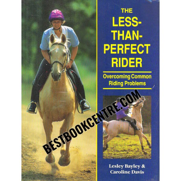 the lessthan perfect rider 1st edition