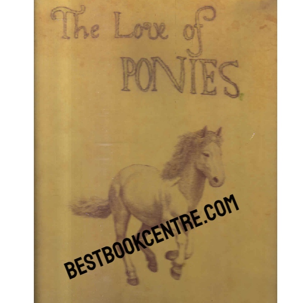 the love of ponies 1st edition