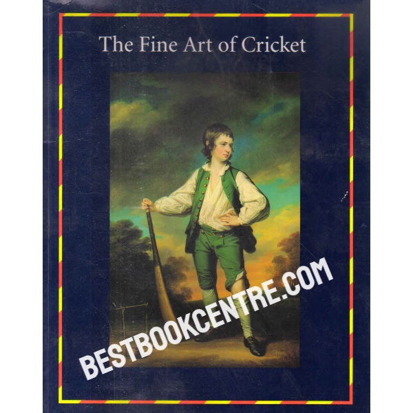 The Fine Art of Cricket. MCC Museum. Lords' Cricket Ground. 25 May to 6 September 1997 Exhibition Catalogue