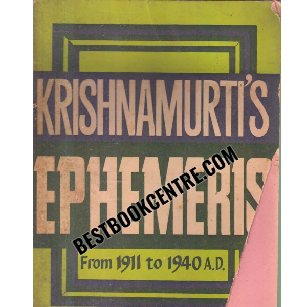 krishnamurti ephemeris for the years 1911 to 1940 ad