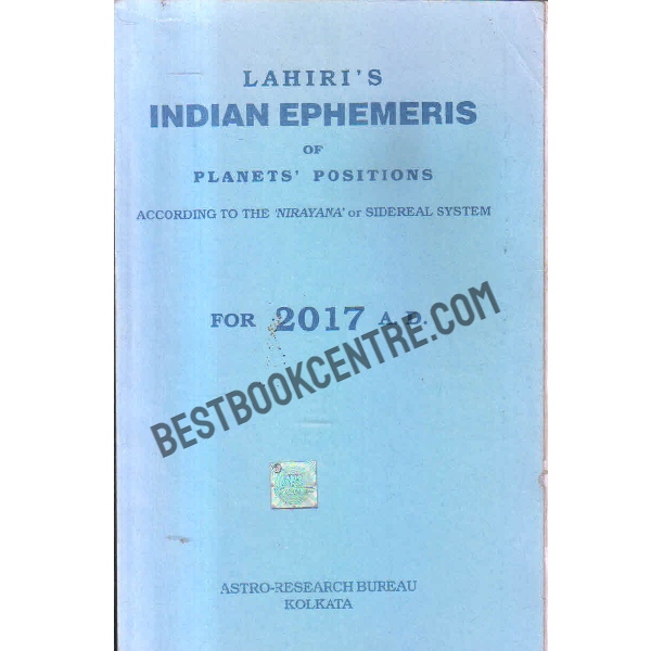 Indian ephemeris of planets according to the nirayana or sidereal system for 2017 A D