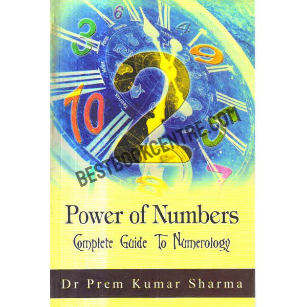 Power of Numbers Complete Guide to Numerology.