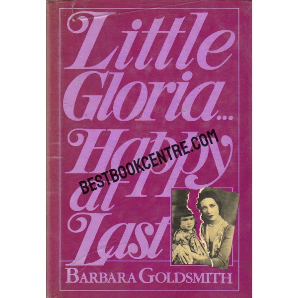 Little Gloria Happy At Last 1st edition