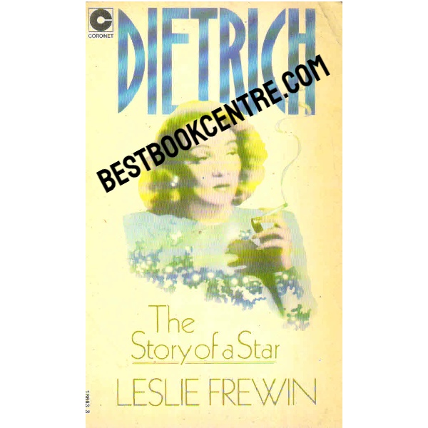Dietrich The Story of a Star