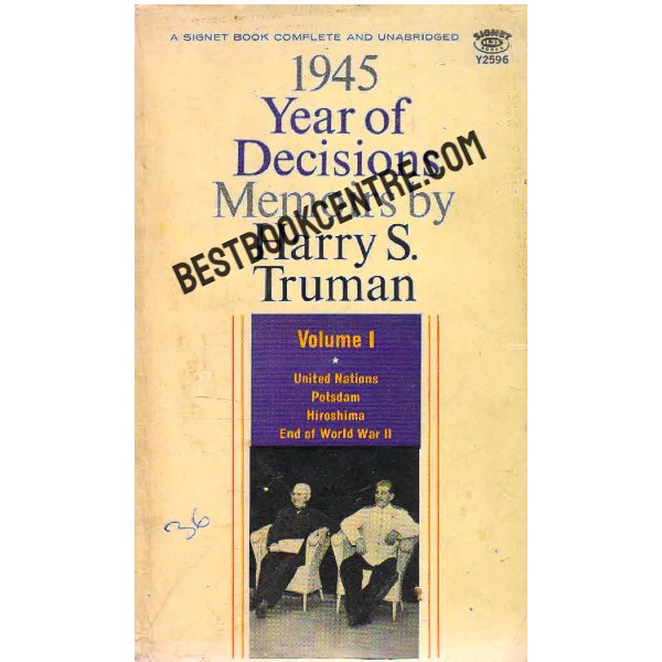 1945 year of Decisions Memoirs volume 1