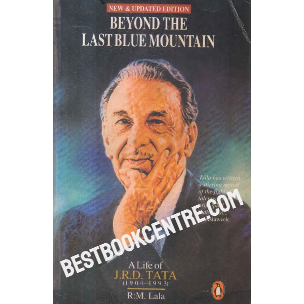 beyond the last blue mountain a life of j r d tata