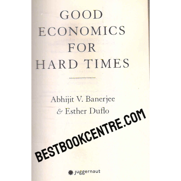 good economics for haed times 1st edition