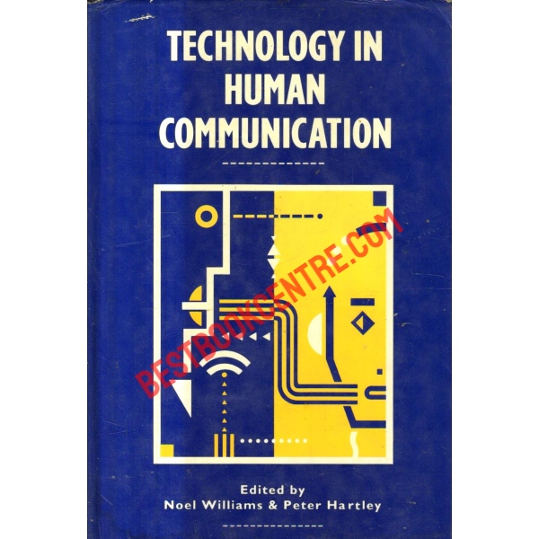 Technology in Human Communication1st edition