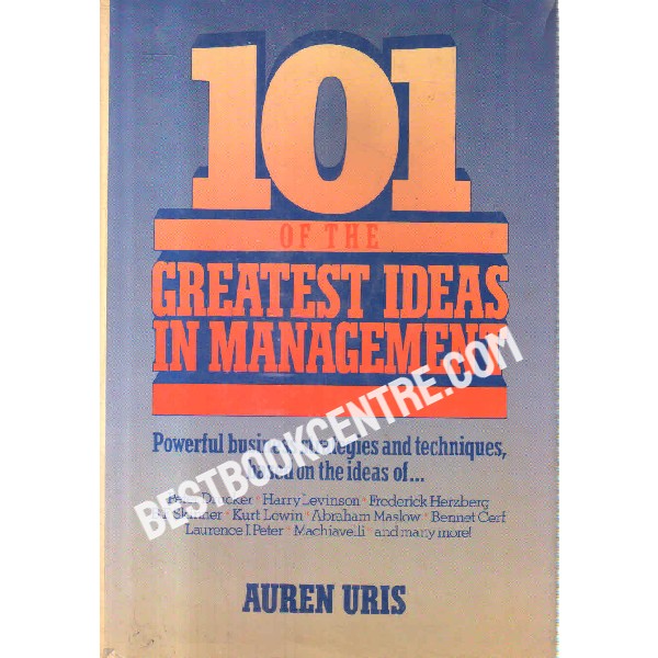 101 of the greatest ideas in management 1st edition