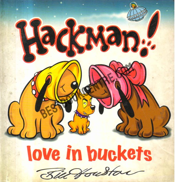 Hackman love in buckets