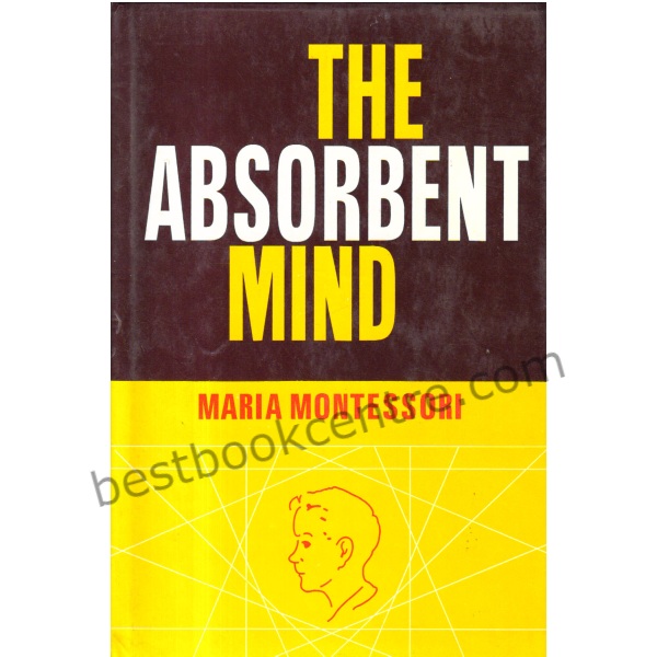 The Absorbent Mind.