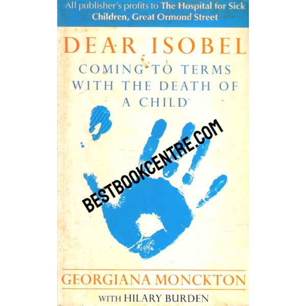 Dear Isobel coming to Terms with the Death of a Child