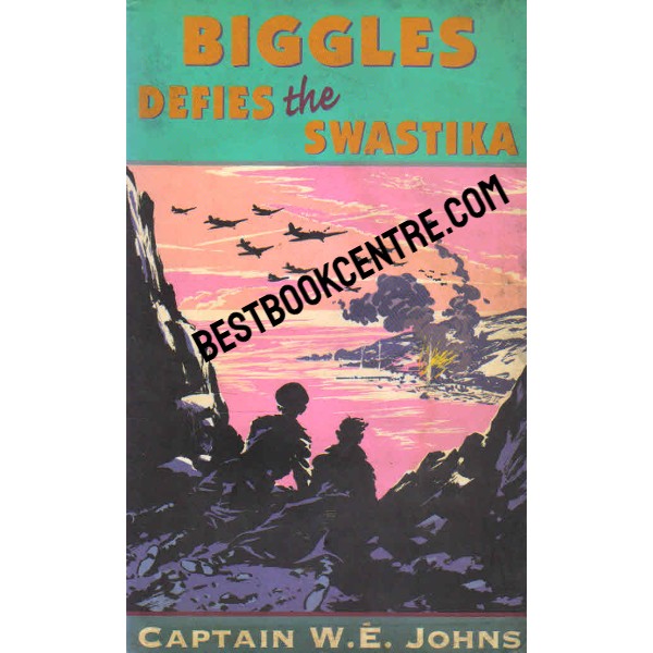 Biggles Defies the Swastika