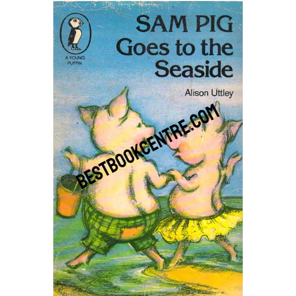 Sam Pig Goes to the Seaside