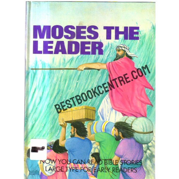 Moses The Leader