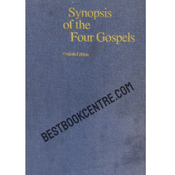 Synopsis of the Four Gospels.
