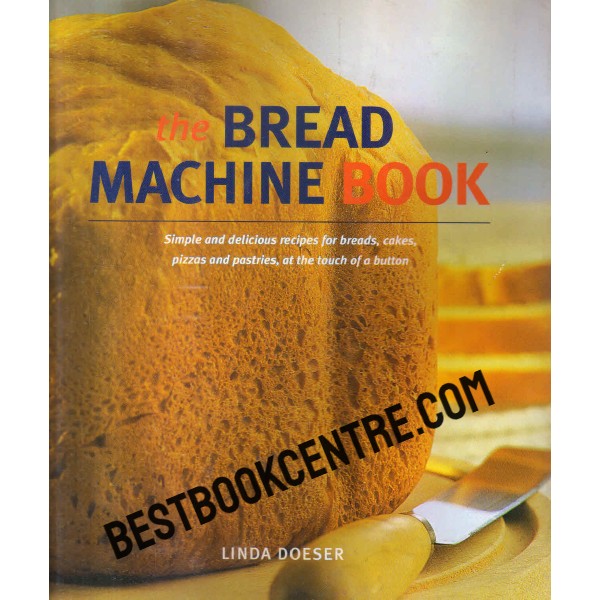The Bread Machine Book