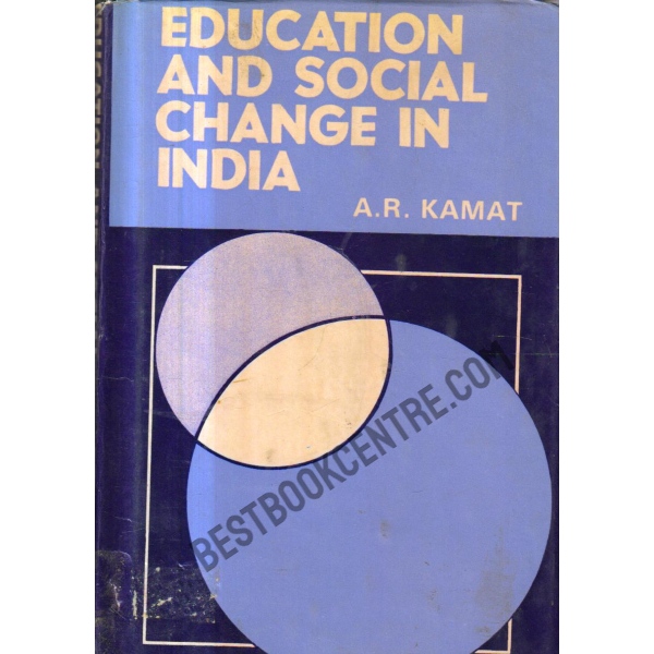 Educational and Social Change in India 1st Edition