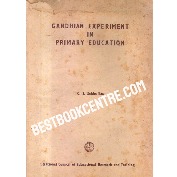 Gandhian Experiment in Primary Education 1st edition