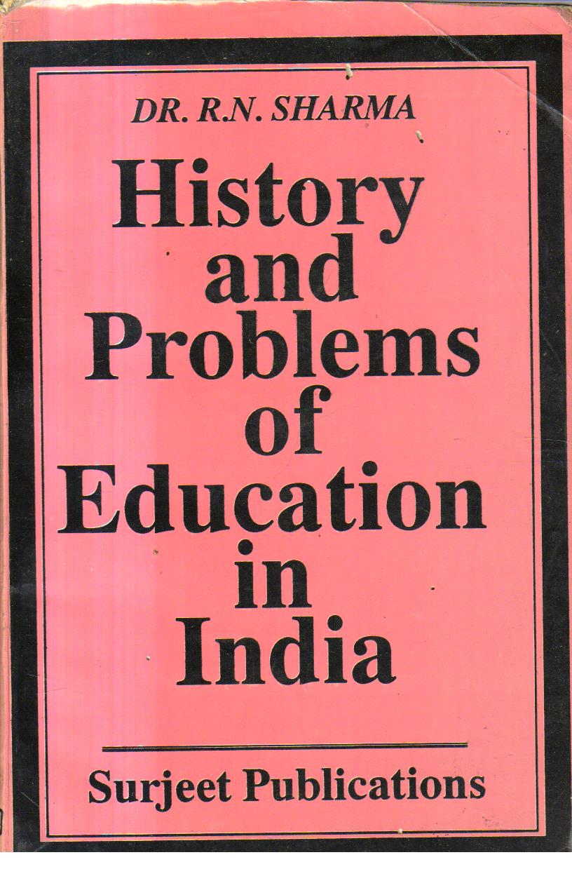 History and Problems of Education in India
