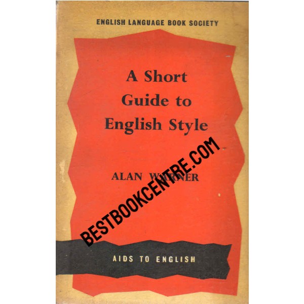 A Short Guide to English Style
