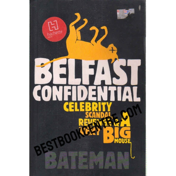 belfast confidential cenfidential celebrity scandal revenge and a very big mouse