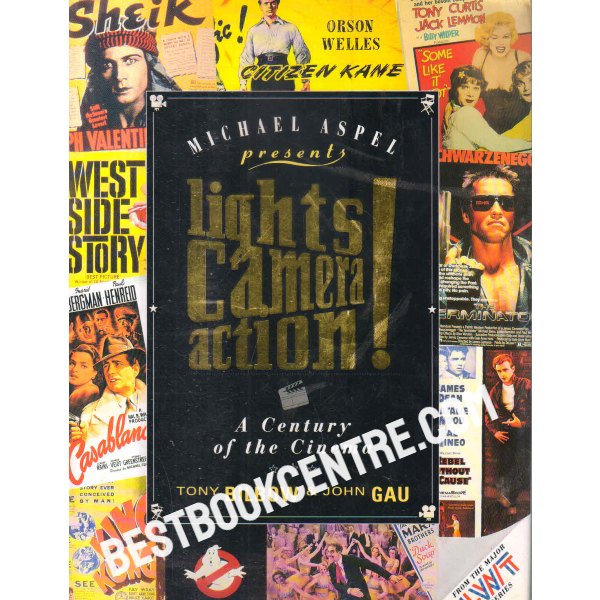 Lights Camera Action A Century of the Cinema