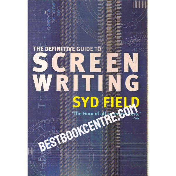 the definitive guide to screen writing