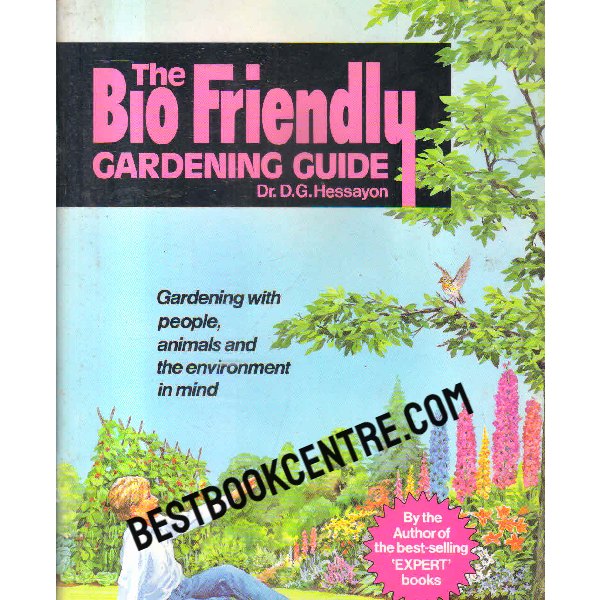 the bio friendly gardening guide