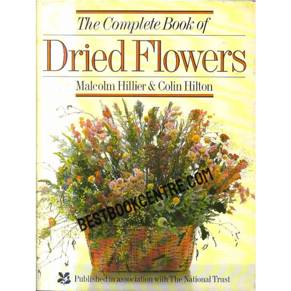 The Complete Book of Dried Flowers