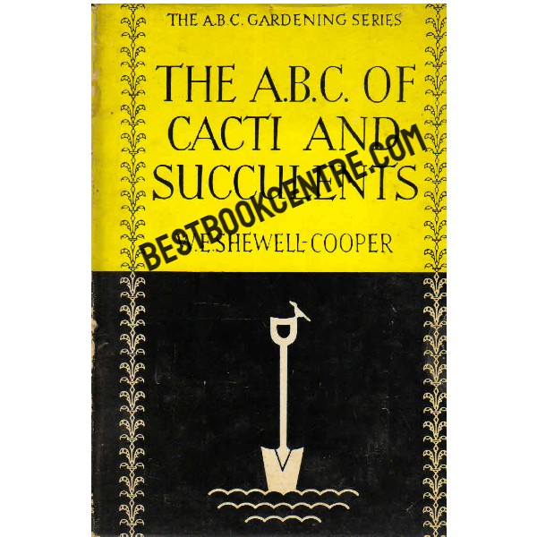 The ABC of Cacti and Succulents [first edition]