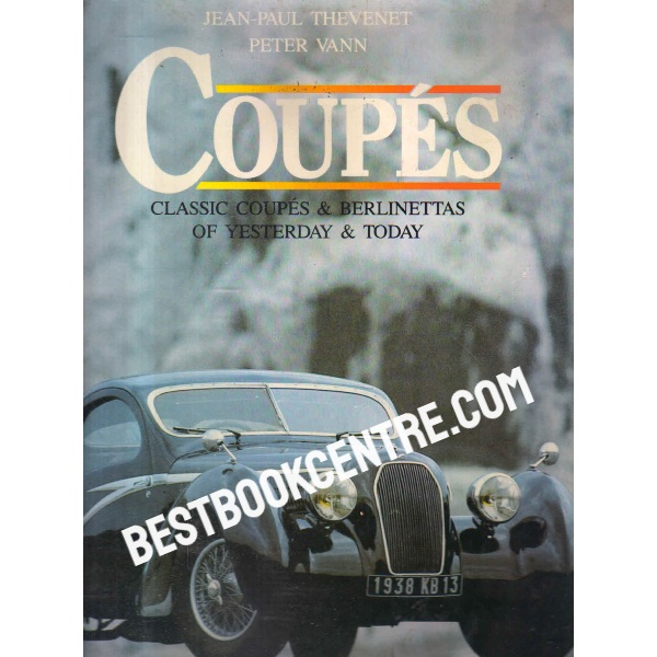 coupes classic coupes [cars] 1st edition