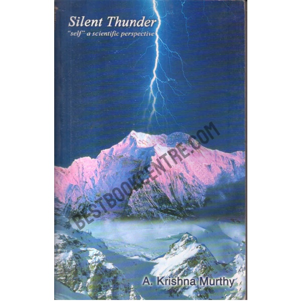 Silent thunder self a scientific perspective