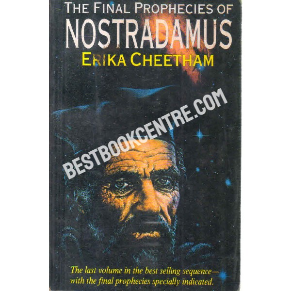 the final prophecies of Nostradamus