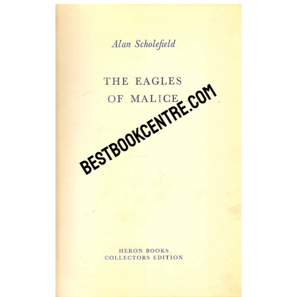 The Eagles of Malice
