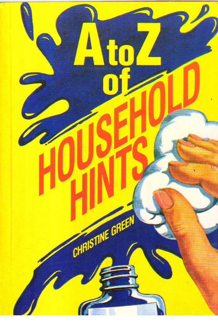 A to Z of Household Hints