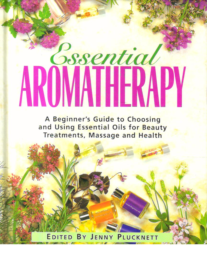 Essential Aromatherapy.